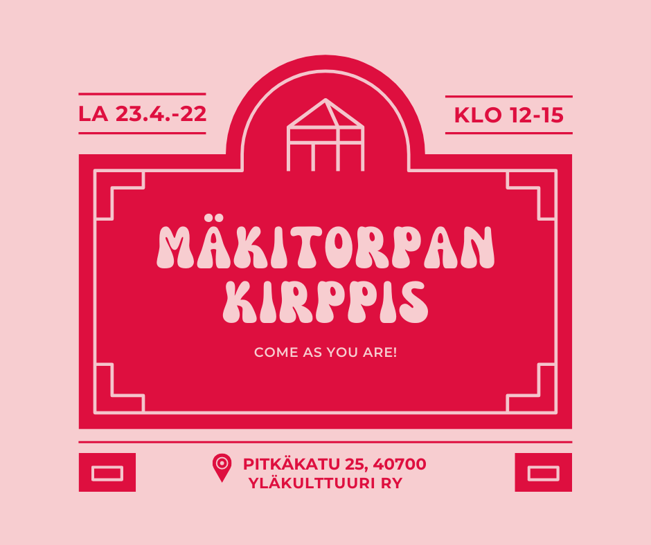 Mäkitorpan kirppikset huhtikuusta alkaen / Mäkitorppa Flea Markets starting from April