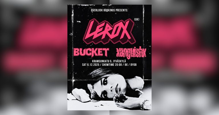 6.12.2025 | Le Rox (UK), Bucket, xAnguishx