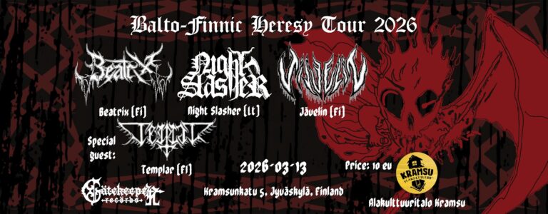 13.3.2026 | Balto-Finnic Heresy Jyväskylä: Beatrix, Jävelin, Night Slasher (LT) ja Templar