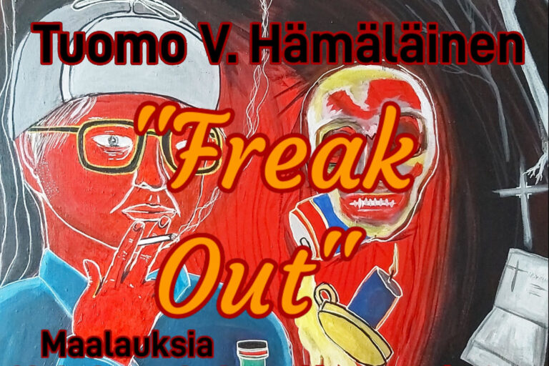 2.1.–31.1.2026 | Tuomo V. Hämäläinen: Freak Out