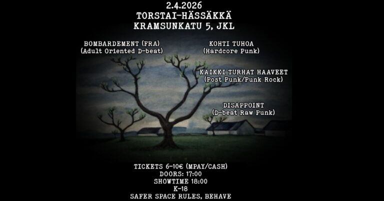 2.4.2026 | Torstai-hässäkkä – Bombardement, Kohti Tuhoa, Kaikki Turhat Haaveet & Disappoint