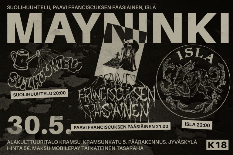 30.5.2026 | Mayninki – Suolihuuhtelu, Paavi Franciscuksen Pääsiäinen, Isla