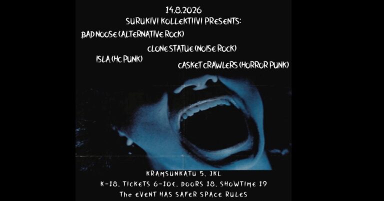 14.8.2026 | Surukivi kollektiivi presents: Bad Noose, Clone Statue, Isla & Casket Crawlers
