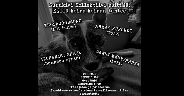21.11.2026 | Surukivi Kollektiivi presents: Kyllä koira koiran tuntee